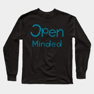 open minded Long Sleeve T-Shirt